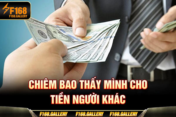 Chiêm bao thấy mình cho tiền người khác