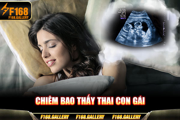 Chiêm bao thấy thai con gái