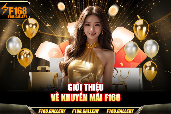 Giới thiệu về khuyến mãi F168