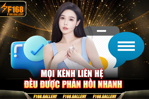 Mọi kênh liên hệ đều được phản hồi nhanh