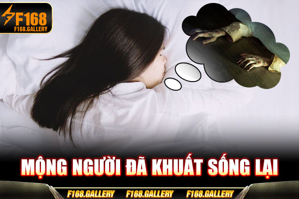Mộng người đã khuất sống lại