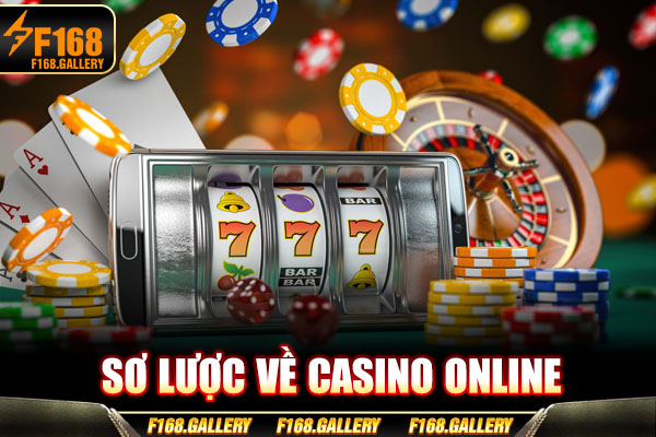 Sơ lược về casino online