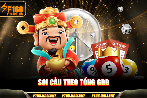 Soi cầu theo tổng GĐB