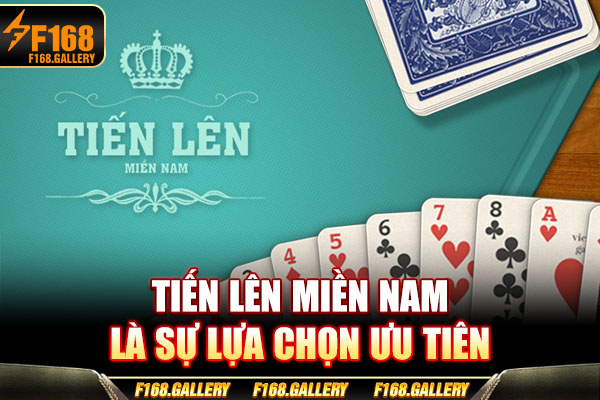 Tiến lên miền nam là sự lựa chọn ưu tiên Tiến lên miền nam là sự lựa chọn ưu tiên