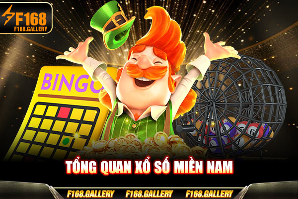 Tổng quan xổ số miền Nam