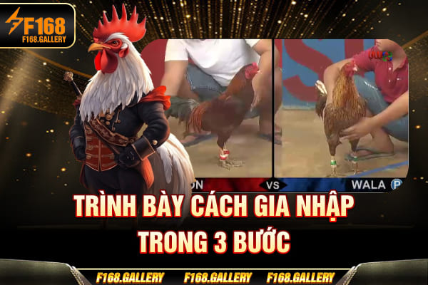 Trình bày cách gia nhập trong 3 bước