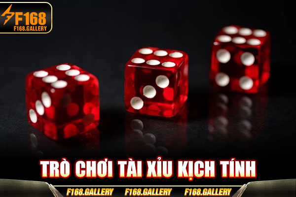 Trò chơi tài xỉu kịch tính