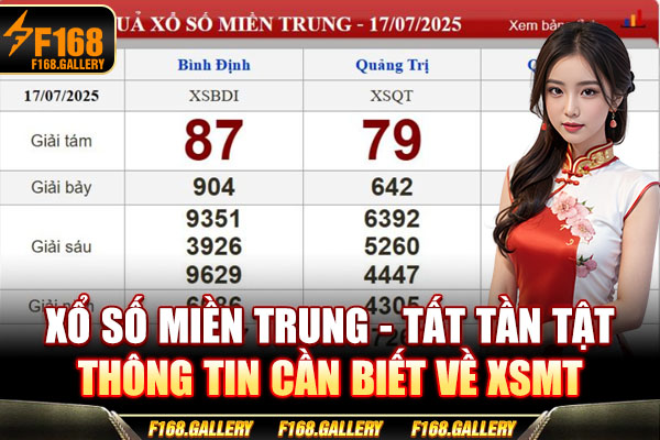 Xổ Số Miền Trung - Tất Tần Tật Thông Tin Cần Biết Về XSMT